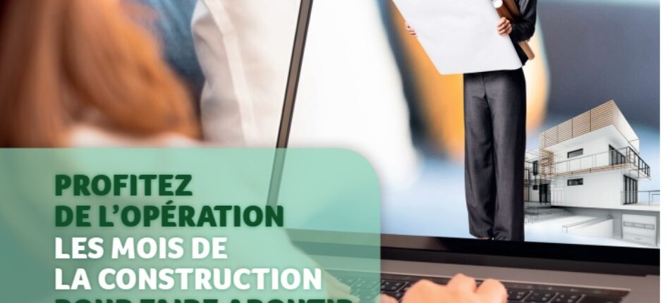 Profitez des mois de la construction avec GRDF du 15 septembre au 15 novembre 2022 ! 